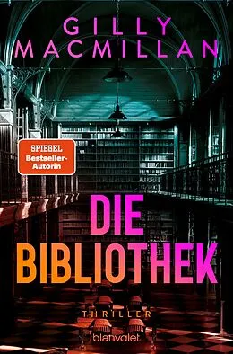 E-Book (epub) Die Bibliothek von Gilly Macmillan