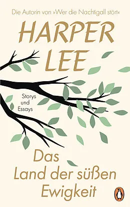 E-Book (epub) Das Land der süßen Ewigkeit von Harper Lee