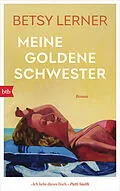 E-Book (epub) Meine goldene Schwester von Betsy Lerner