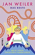 E-Book (epub) Das Beste! Mein Leben zwischen Pubertieren von Jan Weiler