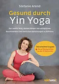 E-Book (epub) Gesund durch Yin Yoga von Stefanie Arend