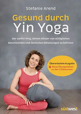 E-Book (epub) Gesund durch Yin Yoga von Stefanie Arend