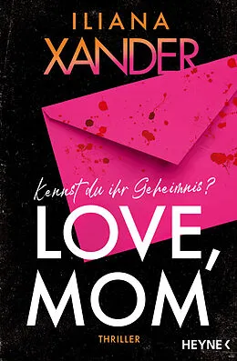 E-Book (epub) Love, Mom von Iliana Xander