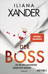 E-Book (epub) Der Boss  Ist er ein Monster oder ein Genie? von Iliana Xander