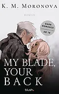 E-Book (epub) My Blade, Your Back von K M Moronova