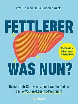 E-Book (epub) Fettleber, was nun? von Julia Seiderer-Nack