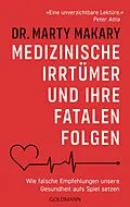 E-Book (epub) Medizinische Irrtümer und ihre fatalen Folgen von Marty Makary