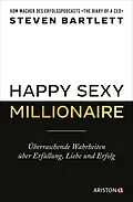 E-Book (epub) Happy Sexy Millionaire von Steven Bartlett