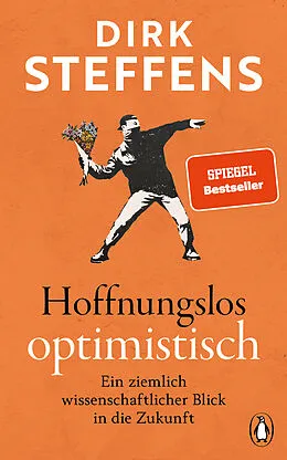 E-Book (epub) Hoffnungslos optimistisch von Dirk Steffens