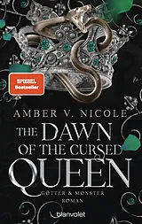 E-Book (epub) The Dawn of the Cursed Queen - Götter und Monster 3 von Amber V. Nicole
