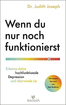 E-Book (epub) Wenn du nur noch funktionierst von Judith Joseph