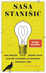 E-Book (epub) Mein Unglück beginnt damit, dass der Stromkreis als Rechteck abgebildet wird von Saa Stanii