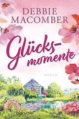 E-Book (epub) Glücksmomente von Debbie Macomber