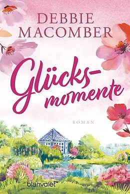 E-Book (epub) Glücksmomente von Debbie Macomber