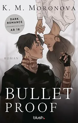E-Book (epub) Bulletproof von K M Moronova