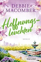 E-Book (epub) Hoffnungsleuchten von Debbie Macomber
