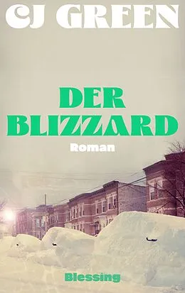 E-Book (epub) Der Blizzard von CJ Green