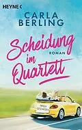 E-Book (epub) Scheidung im Quartett von Carla Berling