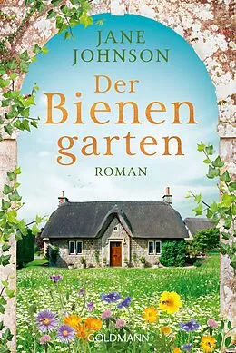 E-Book (epub) Der Bienengarten von Jane Johnson