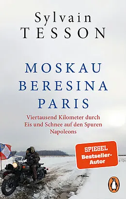 E-Book (epub) Moskau  Beresina  Paris von Sylvain Tesson