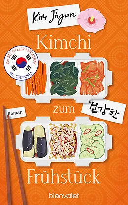 E-Book (epub) Kimchi zum Frühstück von Kim Jiyun