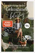 E-Book (epub) Gekommen, um zu bleiben von Madeleine Becker