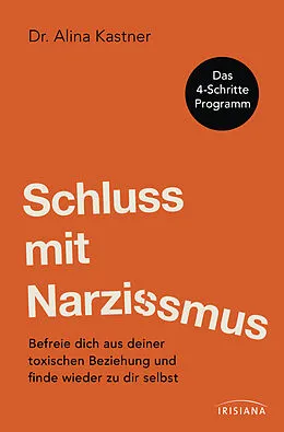 E-Book (epub) Schluss mit Narzissmus! von Alina Kastner