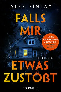 E-Book (epub) Falls mir etwas zustößt von Alex Finlay