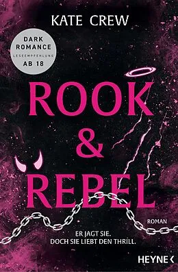 E-Book (epub) Rook & Rebel - Er jagt sie. Doch sie liebt den Thrill. von Kate Crew