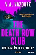 E-Book (epub) The Death Row Club. In uns das Dunkel von V. A. Vazquez