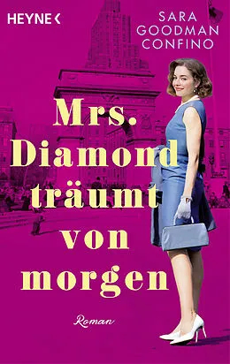 E-Book (epub) Mrs. Diamond träumt von morgen von Sara Goodman Confino