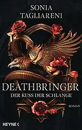 E-Book (epub) Deathbringer  Der Kuss der Schlange von Sonia Tagliareni