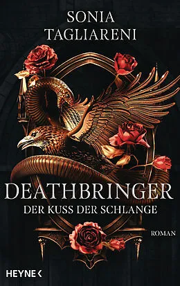 E-Book (epub) Deathbringer  Der Kuss der Schlange von Sonia Tagliareni