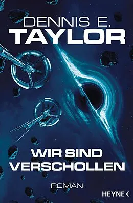 E-Book (epub) Wir sind verschollen von Dennis E. Taylor