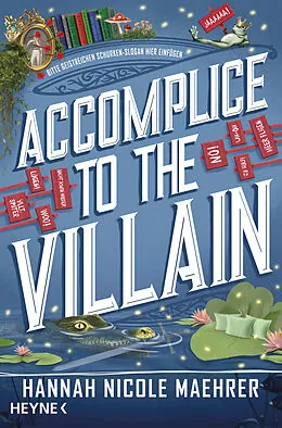 E-Book (epub) Accomplice to the Villain von Hannah Nicole Maehrer