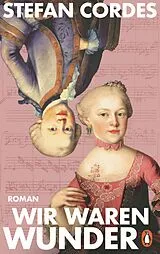 E-Book (epub) Wir waren Wunder von Stefan Cordes