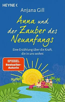 E-Book (epub) Anna und der Zauber des Neuanfangs von Anjana Gill
