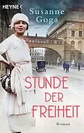 E-Book (epub) Stunde der Freiheit von Susanne Goga
