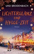 E-Book (epub) Lichterglanz und Hygge-Zeit von Ursi Breidenbach