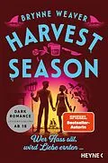 E-Book (epub) Harvest Season  Wer Hass sät, wird Liebe ernten ... von Brynne Weaver