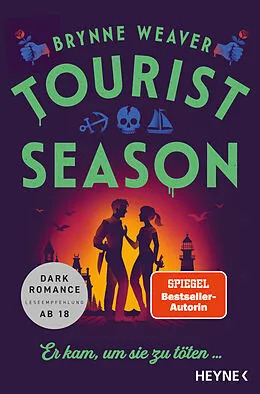 E-Book (epub) Tourist Season  Er kam, um sie zu töten ... von Brynne Weaver