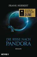 E-Book (epub) Die Reise nach Pandora  Der Pandora-Zyklus 1 von Frank Herbert