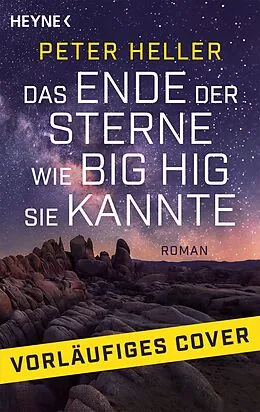 E-Book (epub) Das Ende der Sterne von Peter Heller