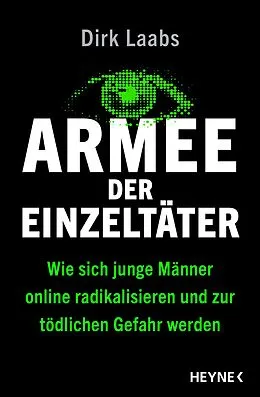 E-Book (epub) Armee der Einzeltäter von Dirk Laabs