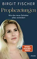 E-Book (epub) Prophezeiungen von Birgit Fischer