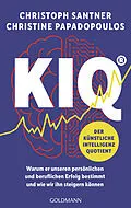 E-Book (epub) KIQ  Der Künstliche Intelligenz Quotient von Christoph Santner, Christine Papadopoulos