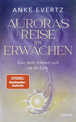 E-Book (epub) Auroras Reise ins Erwachen von Anke Evertz