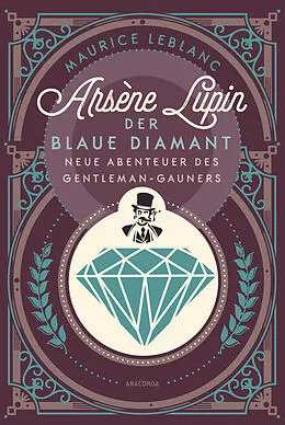 E-Book (epub) Arsène Lupin. Der blaue Diamant von Maurice Leblanc