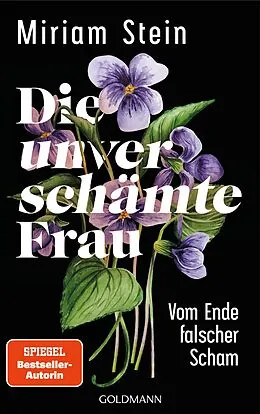 E-Book (epub) Die unverschämte Frau von Miriam Stein