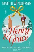 E-Book (epub) Henry & Grace von Matthew Norman